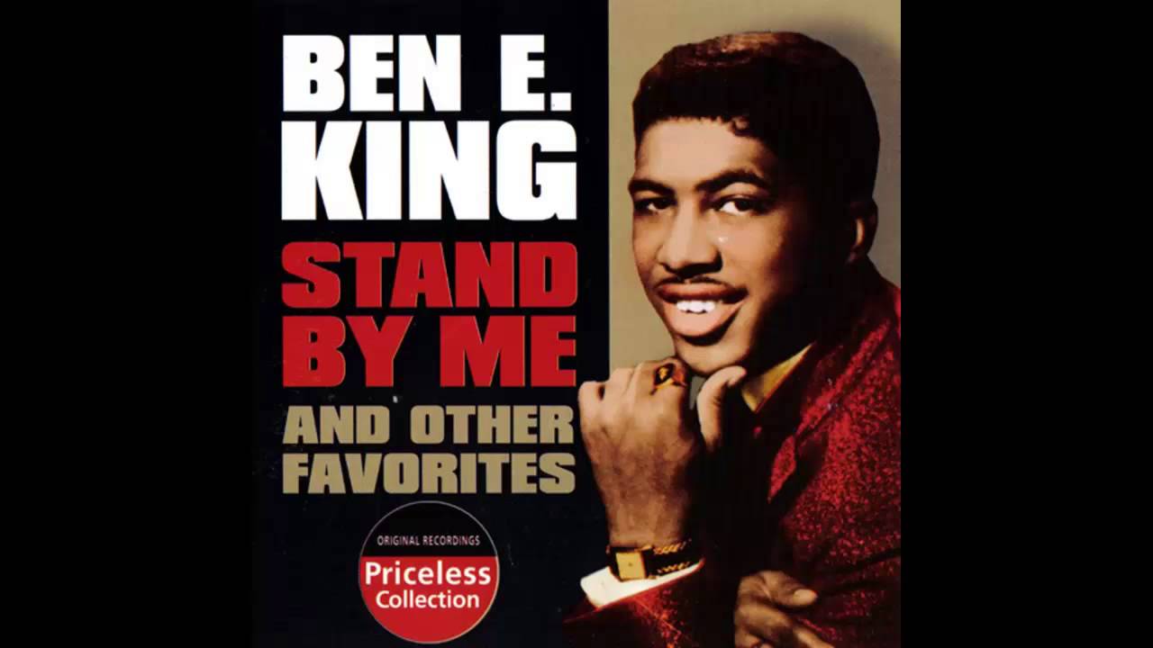 Ben E. KingStand by me YouTube
