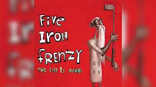 Watch Five Iron Frenzy See The Flames Begin To Crawl video