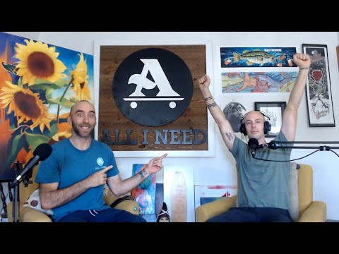 Anthony & Corey's Excellent Adventures - All I Need podcast LIVE