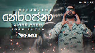 Shan Putha - Neranjana Broken Remix