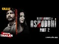 Ashuddhi Part 2 | Official Trailer | ULLU Originals | Hiten Tejwani | Kavita Radheshyam