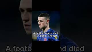 R.i.p Bobby Charlton You Hero