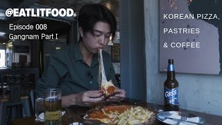 GANGNAM STYLE | PART ONE | PASTRIES & PIZZA | EATLITFOOD 008