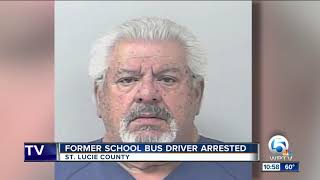 Former St. Lucie County School Bus Driver Accused Of Inappropriately Touching Child