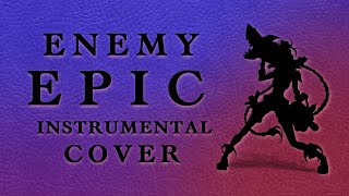 Arcane Theme | Enemy - Imagine Dragons [Epic Instrumental Cover]