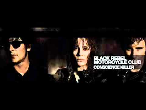 Black Rebel Motorcycle Club Conscience Killer YouTube