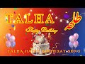 TALHA Happy Birthday Song – Happy Birthday to You- #talha  #birthday  #birthdaysongvideo