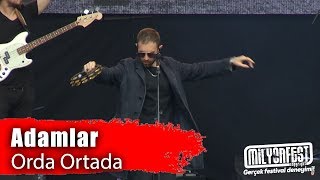 Adamlar - Orda Ortada (Performance)