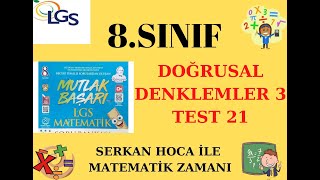 MUBA MUTLAK BAŞARI 8 SINIF DOĞRUSAL DENKLEMLER 3 TEST 21