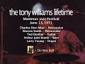 TONY WILLIAMS Lifetime - June 13, 1971 - Montreux Jazz Fest - Best Version