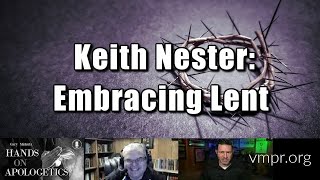 17 Feb 21 Keith Nester: Embracing Lent