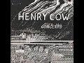 Henry Cow - Ruins Henry Cow - Ruins