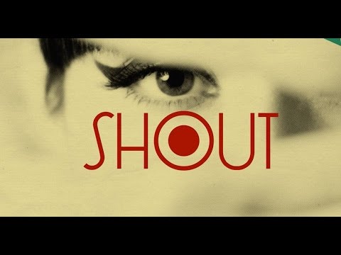 Shout Video