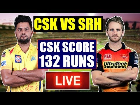 CSK Vs SRH : Match 33 Live Cricket Score | IPL 2019 Highlights | Chennai vs Hyderabad