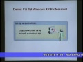 MCSA - BAI 01 - CAI DAT HE DIEU HANH WINDOW XP PROFESSIONAL BANG TAY.wmv
