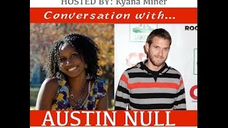 Crazy Courage Austin Null Interview