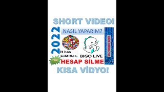 Bigo Live, hesabı kalıcı silmek! (2022 Yeni, short versiyon)