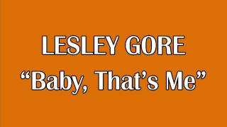 Watch Lesley Gore Baby Thats Me video