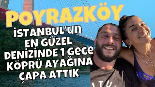 Poyrazköy İstanbulda Deni̇zi̇n En Güzel Olduğu Yer 3 Köprü Geçi̇şi̇ Bi̇z Gi̇di̇yoruz