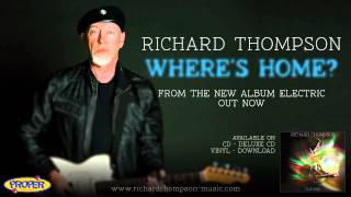 Watch Richard Thompson Wheres Home video