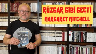 Rüzgar Gi̇bi̇ Geçti̇ Margaret Mitchell