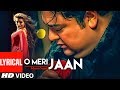 Adnan Sami "O Meri Jaan"  Lyrical Video  | Teri Kasam | Feat. Amisha Patel | Super Hit Romantic Song