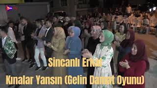 Sincanlı Erkal - Kınalar Yansın (Gelin Damat Oyunu)