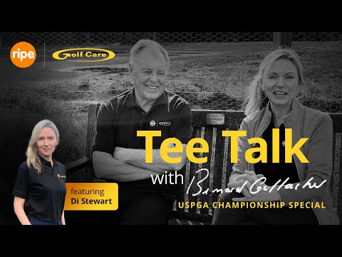 Tee Talk: USPGA Championship 2024 with Bernard Gallacher & Di Stewart