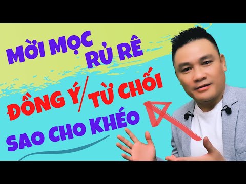 Daily Spoken English 27: Mời mọc rủ rê, đồng ý, từ chối sao cho khéo -Tiếng Anh giao tiếp-Thắng Phạm