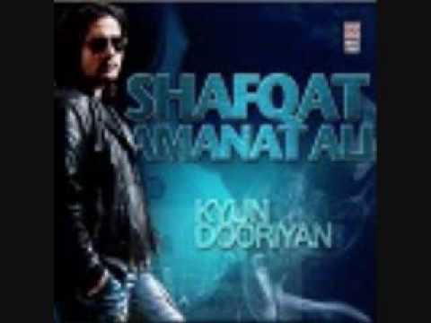 Kya haal sunawan diL da (New Album: Kyun Dooriyan - by Shafqat...