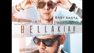 Video Bellakiar Baby Rasta Y Gringo