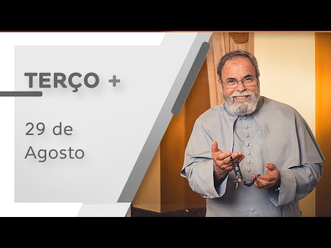 Terço de Aparecida com Pe. Antonio Maria - 29 de Agosto 2021