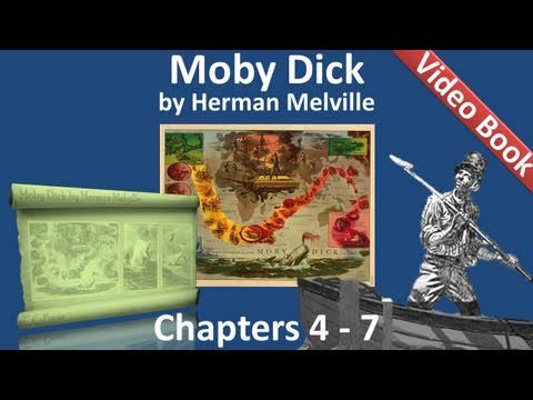 Chapter 004-007 - Moby Dick by Herman Melville