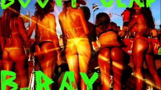 The Booty Clap - B-Ray