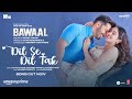 Dil Se Dil Tak (Video) Bawaal |Varun, Janhvi |Akashdeep, Laqshay, Kausar, Suvarna | Sajid N, Nitesh