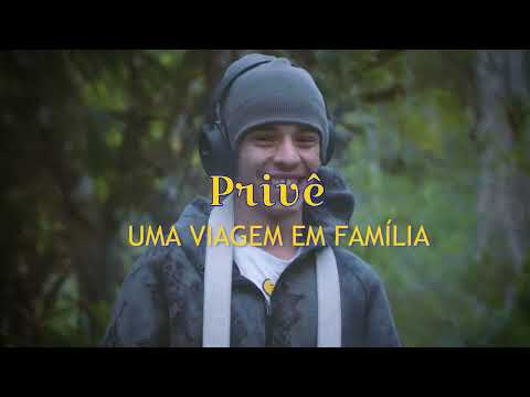 PB & PRIVE UMA VIAGEM EM FAMÍLIA