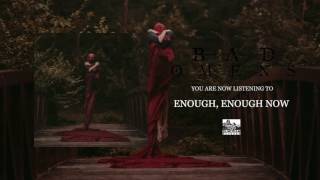 Watch Bad Omens Enough Enough Now video