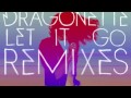 Dragonette - Let It Go (metalmouse Remix)