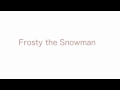 Frosty the Snowman - 原田知世