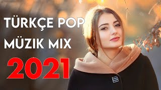 TÜRKÇE POP REMİX ŞARKILAR 2021 - Yeni Türkçe Pop Şarkılar Mix 2021 #25
