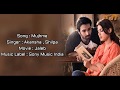 Mujhme Song Lyrics || Akansha & Shilpa || Varun Mitra & Rhea || Jalebi