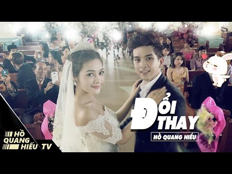 ĐỔI THAY - HỒ QUANG HIẾU | OFFICIAL MV (4K) | HỒ QUANG HIẾU TV | đổi thay MV official ĐỔI THAY - HỒ QUANG HIẾU | OFFICIAL MV (4K) | HỒ QUANG HIẾU TV | đổi thay MV official