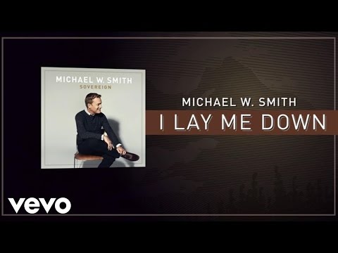 I Lay Me Down Video