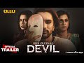 Devil | Part - 01 | Official Trailer | Ullu Originals | Releasing On : 23rd April