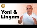 What is Yoni & Lingam? | Tantra For Beginners | Somananda Tantra School