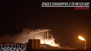 Scrub Watch Spacexs Starhopper Attempt To Hop 20 Meters Untethered