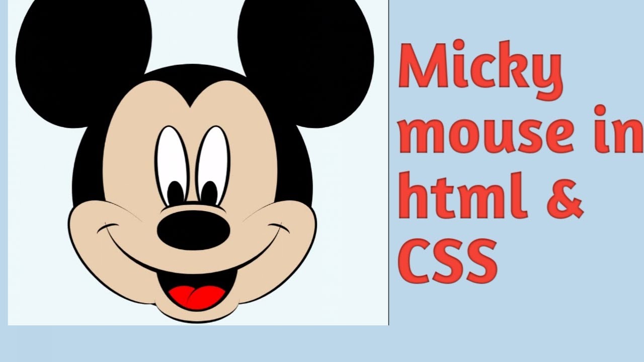 تعلم ال css عن طريق رسم الشخصيات الكرتونية ( Micky Mouse in css) .