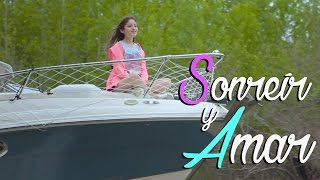 Karol Sevilla I Sonreír y Amar I Tema Original e Inédito