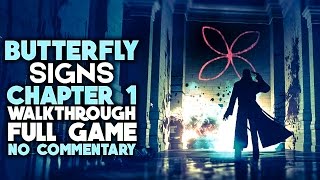 THE BUTTERFLY SIGN Walkthrough Chapter 1 FULL GAME (no commentary)