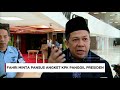 Fahri Minta Pansus Hak Angket KPK Panggil Presiden Jokowi